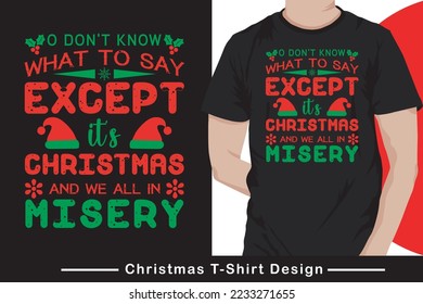 Vector template for printing on shirt, cover, postcard. Illustration for clothing, apparel, printshop.Marry Christmas t shirt designs template. Vector graphic typographic design for poster, label,