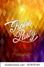 Vector template Retro Party. Abstract geometrical textured colorful background.