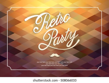 Vector template Retro Party. Abstract geometrical textured colorful background.