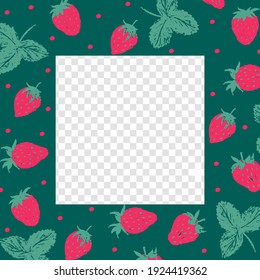 Vector template square banner with paint strawberry on transporent background. Fruits frame for desing. Brush drawings food shape. Illustration 