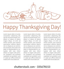 Vector template with Thanksgiving elements and symbols - apples, pumpkins, turkeys, hazelnut and pie - and place for text. Linear design. Could be used as illustration or background for web and paper.