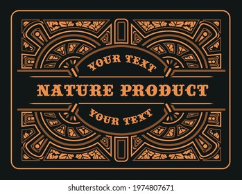 Vector template in vintage style. Ideal for packaging and other many uses.