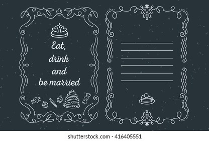 Vector template of wedding greetings with lace frame with inscription eat, drink and be married and sweets of white color on black background. Thin flat line art design to make a greeting card