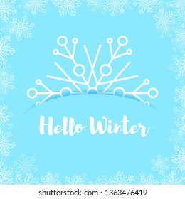 Vector tender greeting card with white big snowflake and text Hello Winter on blue background with frame.
