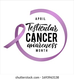 Vector Testicular Cancer Awareness Calligraphy Poster Design. Stroke Violet Ribbon. April is Cancer Awareness Month.