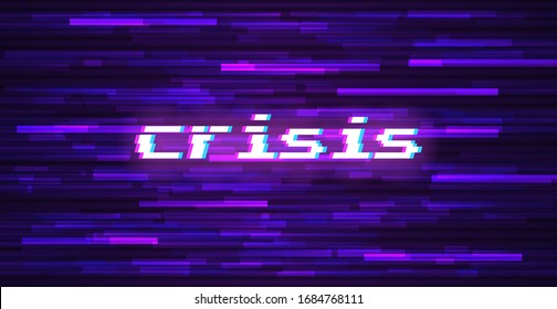Crisis de texto vectorial. Símbolo de ciberpunk, ataque hacker. Diseño moderno, error tecnológico. Textura y efecto para su diseño.