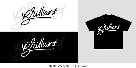 Vector text design for fashion, tee, t-shirt, print and graphics. brush stroke image and slogan text quote.