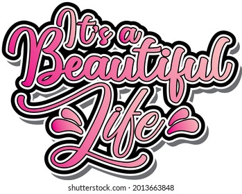 vector text design with the inscription, stand by, it's a beautiful life, broken heart. with black trim, plain background