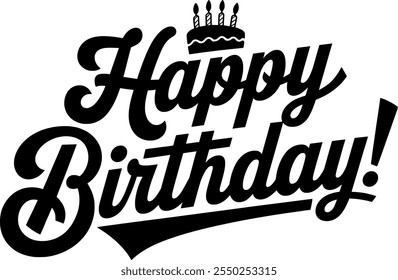 Vector with the text 'Happy Birthday!' in bold, cursive font. Above the text, there is an illustration of a birthday cake with five lit candles.