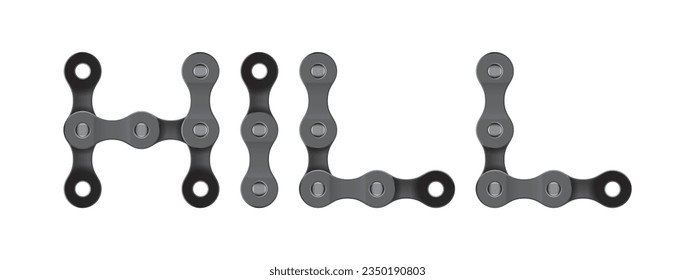 Vector text HILL created from realistic bike chain. Isolated on white background.