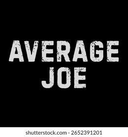 Ilustração de texto vetorial para Average Joe.