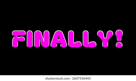 Vector text illustration for Finally.