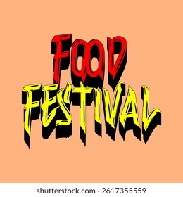 Vector text illustration for Food Festival.