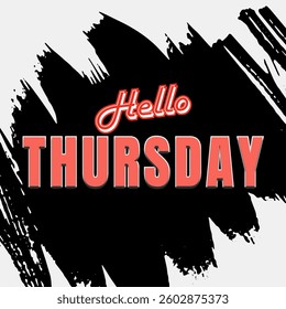 Vector text illustration for Hello Thursday.