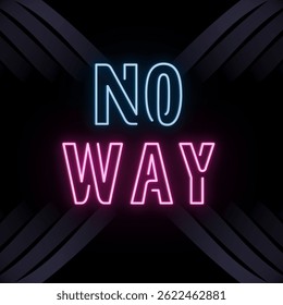 Vector text illustration for No Way.