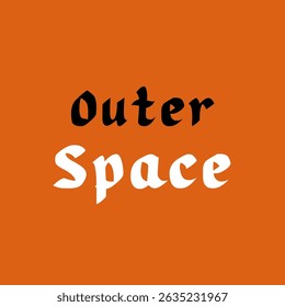 Vector text illustration for Outer Space.