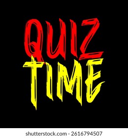 Vector text illustration for Quiz Time.