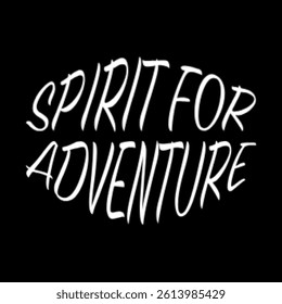 Vector text illustration for Spirit For Adventure.