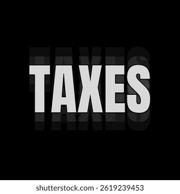 Vector text illustration for Taxes.