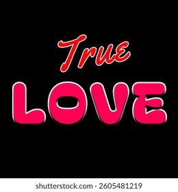 Vector text illustration for True Love.