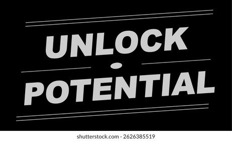 Vector text illustration for Unlock Potential.