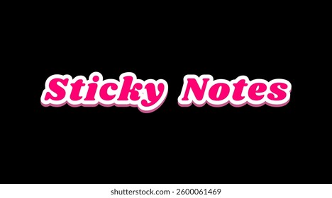 Vector text illustrations for Sticky Notes.