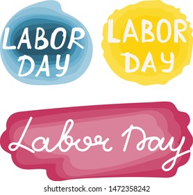 Vector text lettering labor day in three variants on blue, yellow and pink backgrounds