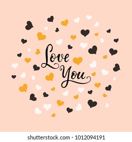 Vector text Love You. Valentines day greeting card with handwritten text. Romantic postcard. Design for Valentine's Day. Hand drawn card for 14 february. Love You vector calligraphy text EPS 10.