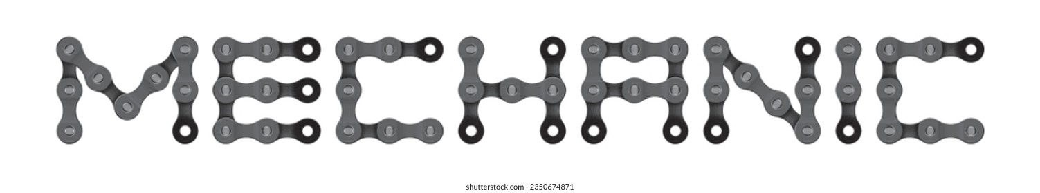 Vector text MECHANIC created from realistic bike chain. Isolated on white background.