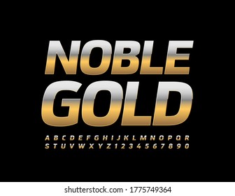 Vector text Noble Gold. Stylish Alphabet Letters and Numbers. Metallic gradient Font. 