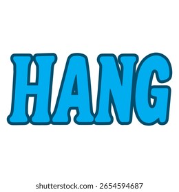 vector text typography of word HANG