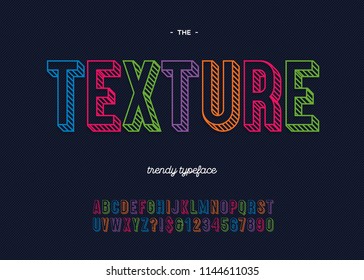 Vector texture collorful trendy 3d typeface for decoration, logo, party poster, t shirt, book, greeting card, sale banner, printing on fabric. Cool typography alphabet. Modern font. 10 eps