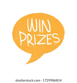 Vector Textured Win Prizes Speech Bubble