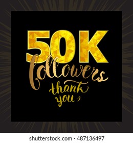 Vector Thank you 50K followers card. Thanks design template for network friends and followers. Image for Social Networks. Web user celebrates subscribers and followers. Fifty thousand followers.