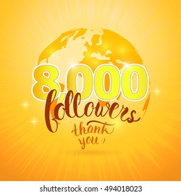 Vector Thank you 8000 followers card. Thanks design template for network friends and followers. Image for Social Networks. Web user celebrates subscribers and followers. Eight thousand followers