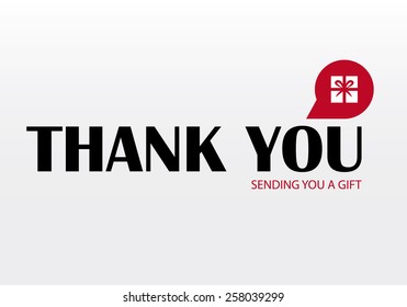 Vector thank you card with button symbol gift (present ) and with text "sending you a gif". Color - black and red. Eps 10 vector file. 