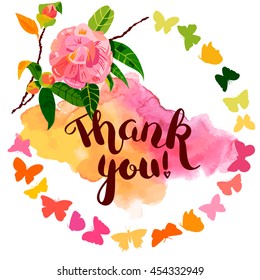 Vector 'Thank you' card design with camellia flower with buds and leaves, many vibrant butterfly silhouettes of various shapes, watercolor splash (pink and yellow), and handwritten words