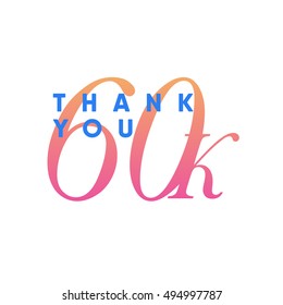 Vector thank you design template for network friends and followers. image for Social Networks. Web user celebrates large no of subscribers or followers. 60k followers.