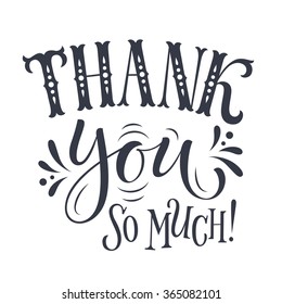 Vector Thank you lettering for invitation and greeting card, prints and posters. Hand drawn inscription, calligraphic design