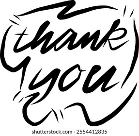 vector Thank You Sign. Motivating modern. Hand drawn vector letters. Black ink. Isolated on white background