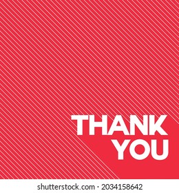 Vector of thank you text, in white over thin white diagonal parallel stripes on red background. greetings card with message, design template concept digitally generated image.