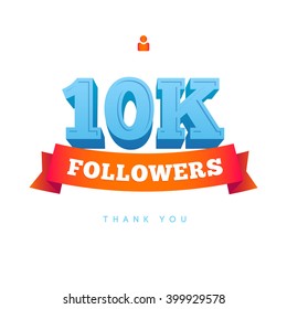 Vector thanks design template for network friends and followers. Thank you 10 000 followers card. Image for Social Networks. Web user celebrates a large number of subscribers or followers.