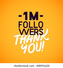 Vector thanks design template for network friends and followers. Thank you 1 MILLION followers card. Image for Social Networks. Web user celebrates a large number of subscribers or followers.