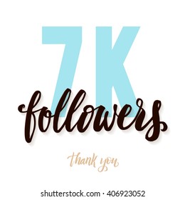 Vector thanks design template for network friends and followers. Thank you 7K followers card. Image for Social Networks. Web user celebrates large number of subscribers or followers. 7000 followers.