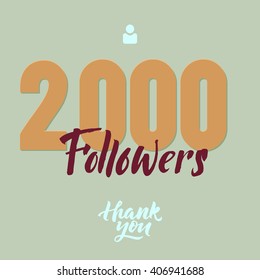 Vector thanks design template for network friends and followers. Thank you 2K followers card. Image for Social Networks. Web user celebrates large number of subscribers or followers. 2000 followers.