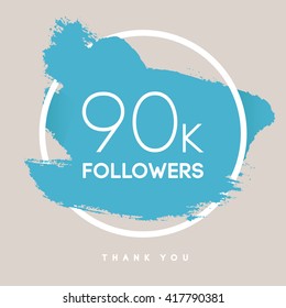 Vector thanks design template for network friends and followers. Thank you 90 K followers card. Image for Social Networks. Web user celebrates large number of subscribers or followers. 