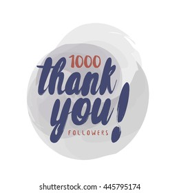 Vector thanks design template for network friends and followers. Thank you 1K followers card. Image for Social Networks. Web user celebrates large number of subscribers or followers. 1000