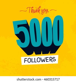 Vector thanks design template for network friends and followers. Thank you 5 000 followers card. Image for Social Networks. Web user celebrates a large number of subscribers or followers.