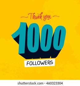 Vector thanks design template for network friends and followers. Thank you 1 000 followers card. Image for Social Networks. Web user celebrates a large number of subscribers or followers.