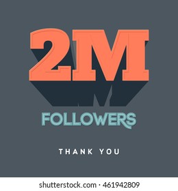Vector thanks design template for network friends and followers. Thank you 2 M followers card. Image for Social Networks. Web user celebrates a large number of subscribers or followers